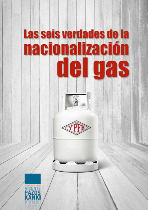 Las seis verdades de la "nacionalización del gas"